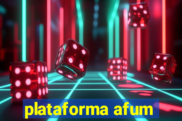 plataforma afum